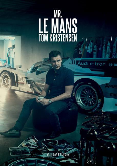Könyv Mr Le Mans: Tom Kristensen Dan Philipsen