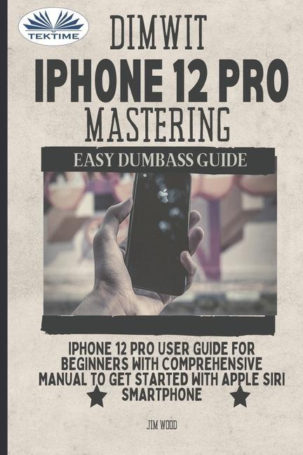 Carte Dimwit IPhone 12 Pro Mastering 