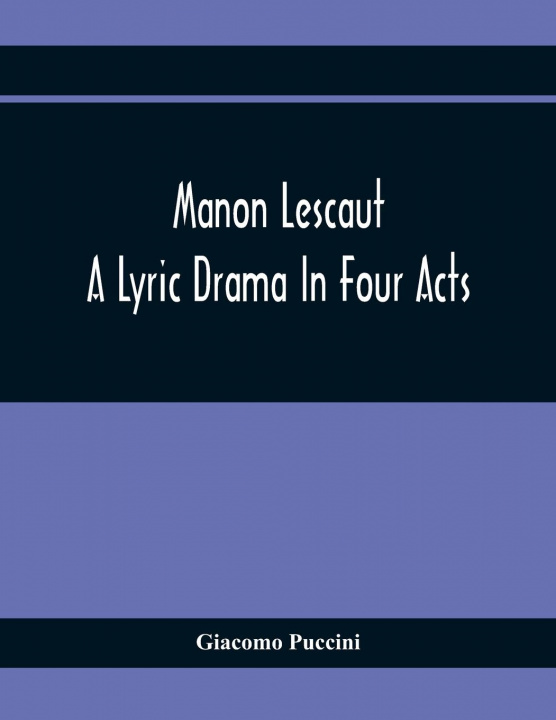 Knjiga Manon Lescaut Giacomo Puccini