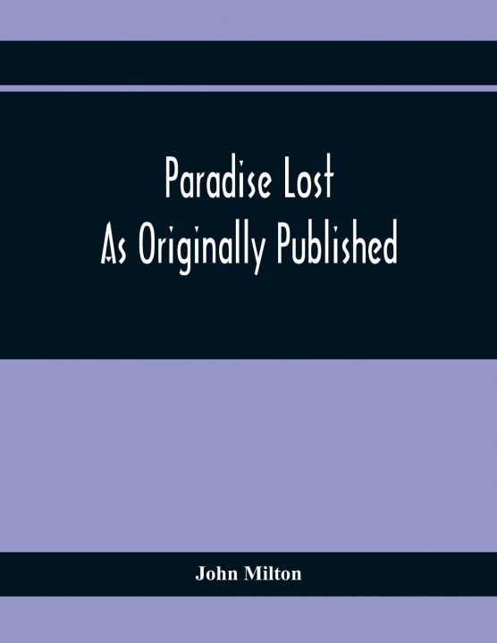 Knjiga Paradise Lost As Originally Published John Milton