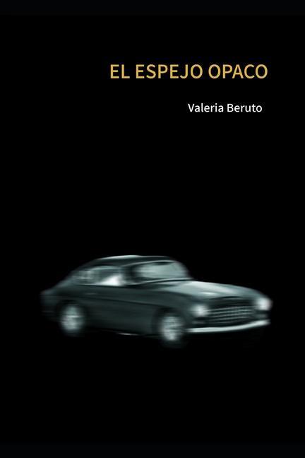 Βιβλίο El espejo opaco Valeria Beruto
