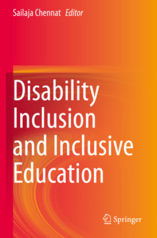 Knjiga Disability Inclusion and Inclusive Education 
