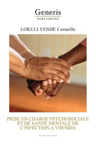 Kniha Prise en charge psychosociale et de santé mentale de l'infection ? VIH/SIDA 