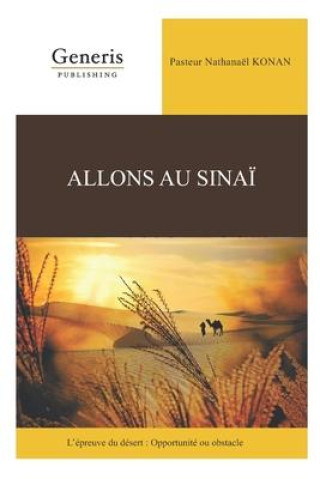 Kniha Allons au Sinai: L'épreuve du désert: Opportunité ou obstacle 