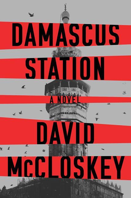 Könyv Damascus Station - A Novel David Mccloskey