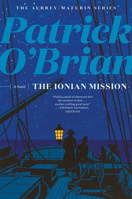 Könyv Ionian Mission Reissue Patrick O`brian