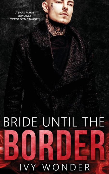 Knjiga Bride Until the Border Michelle Love