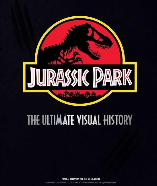 Книга Jurassic Park: The Ultimate Visual History 