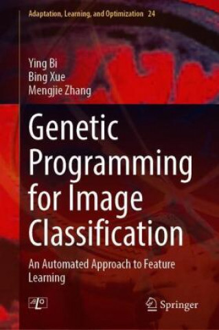 Книга Genetic Programming for Image Classification Mengjie Zhang