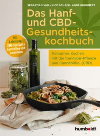 Knjiga Das Hanf- und CBD-Gesundheitskochbuch Nico Schack