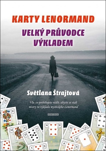 Könyv Karty Lenormand Velký průvodce výkladem Světlana Štrajtová