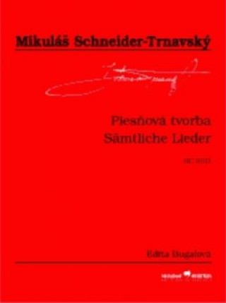 Kniha Piesňová tvorba Mikuláš Schneider-Trnavský
