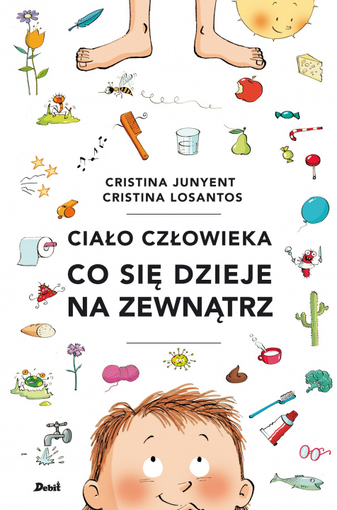 Kniha Ciało człowieka. Co się dzieje na zewnątrz Cristina Junyent