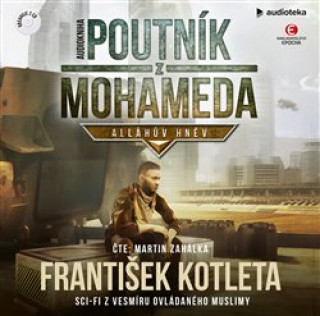 Аудио Poutník z Mohameda František Kotleta