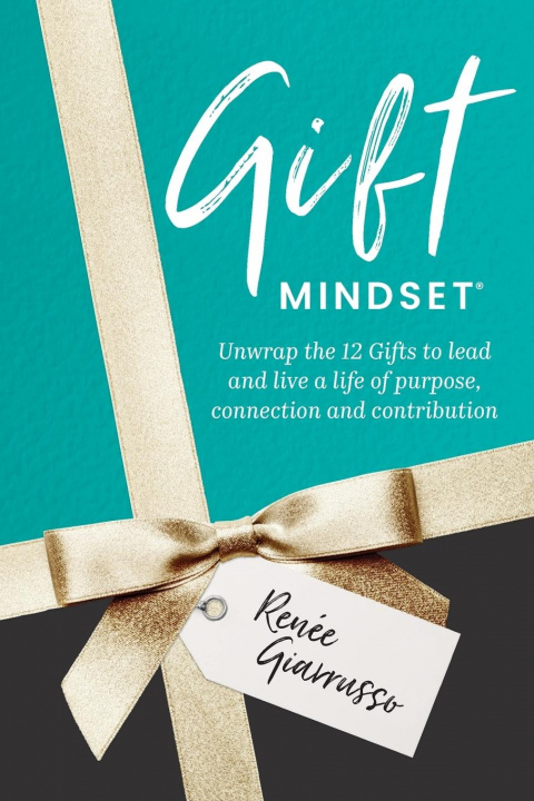 Knjiga Gift Mindset Renée Giarrusso