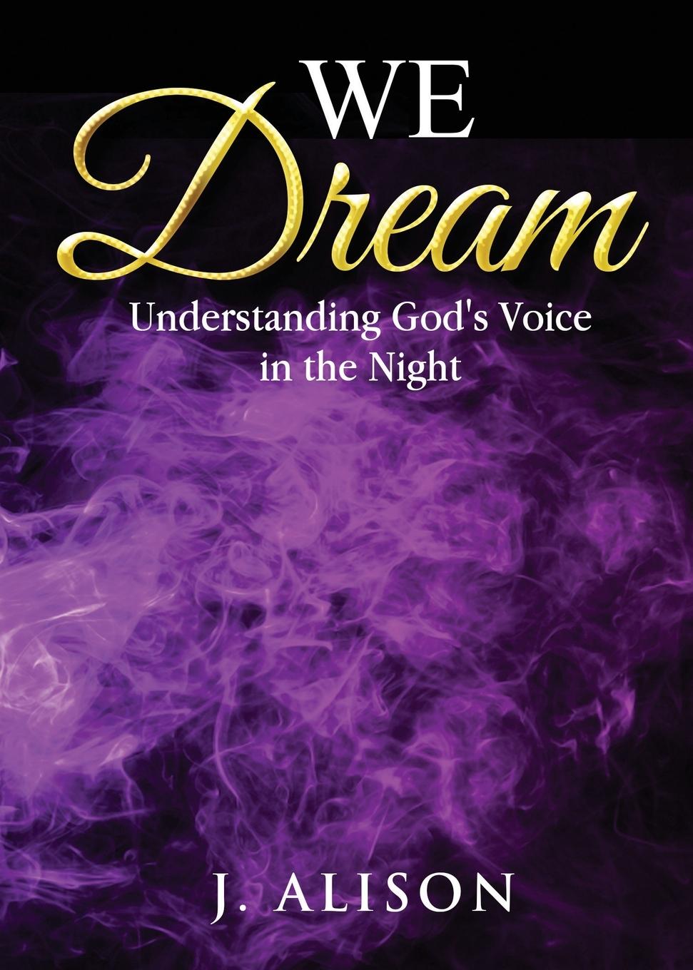 Libro We Dream J. Alison