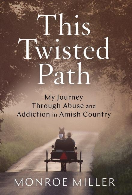 Knjiga This Twisted Path Monroe Miller