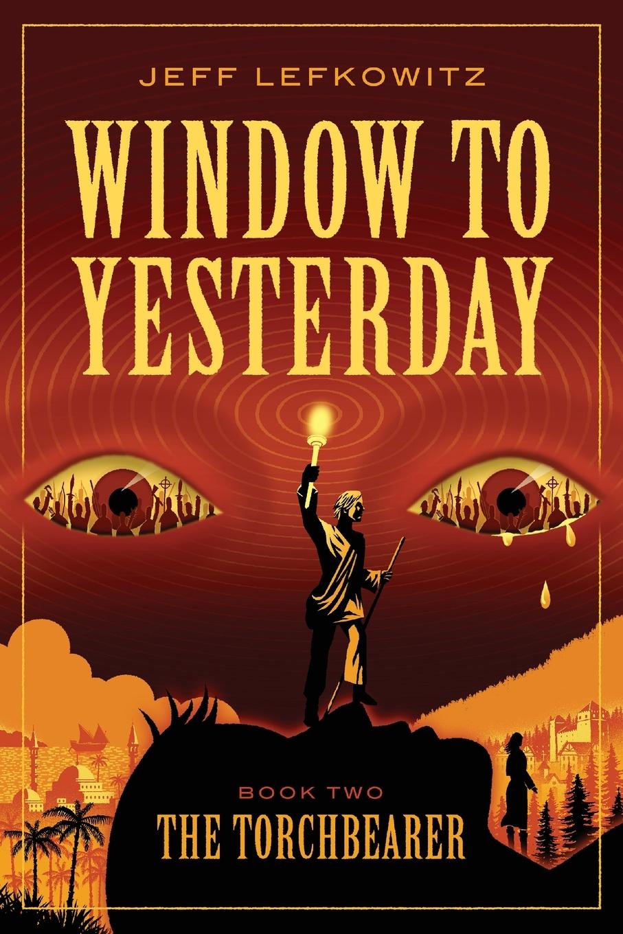 Buch Window To Yesterday Jeff Lefkowitz