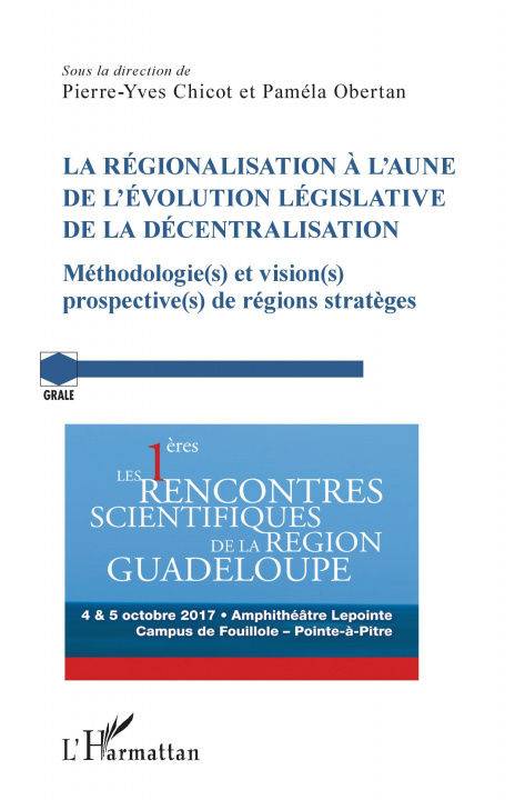 Book La régionalisation ? l'aune de l'évolution législative de la décentralisation Paméla Obertan