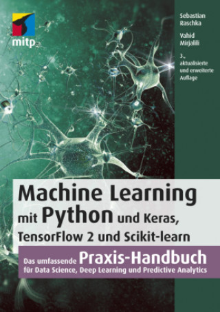 Книга Machine Learning mit Python und Keras, TensorFlow 2 und Scikit-learn Vahid Mirjalili