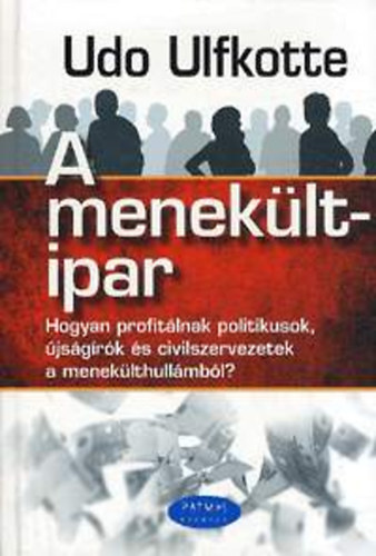 Kniha A menekültipar Udo Ulfkotte