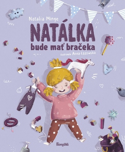 Kniha Natálka bude mať bračeka Natalia Minge