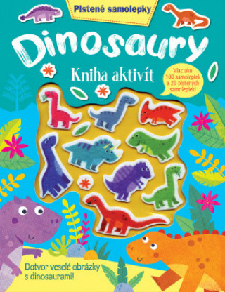 Kniha Dinosaury Kniha aktivít autorov Kolektív