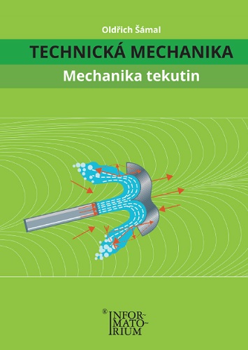 Könyv Technická mechanika Mechanika tekutin Oldřich Šámal