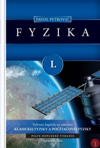 Kniha Fyzika I. (piate doplnené vydanie) Pavol Petrovič