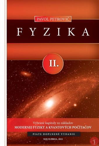 Kniha Fyzika II. (piate doplnené vydanie) Pavol Petrovič