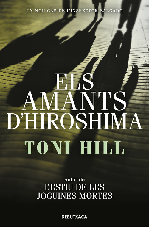 Kniha Els amants d'Hiroshima (Inspector Salgado 3) TONI HILL