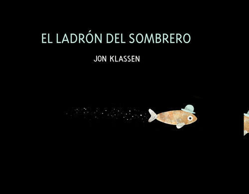 Könyv El ladron del sombrero JON KLASSEN