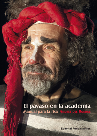 Kniha El payaso en la academia ANDRES DEL BOSQUE