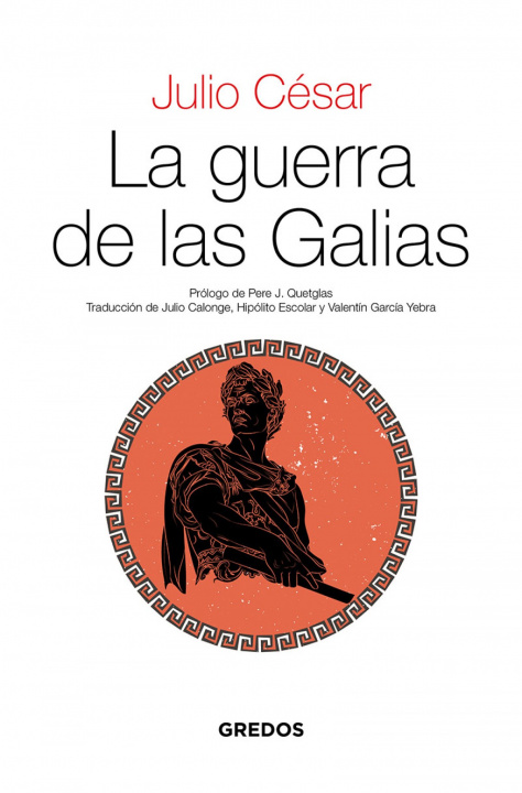 Книга La guerra de las Galias JULIO CESAR