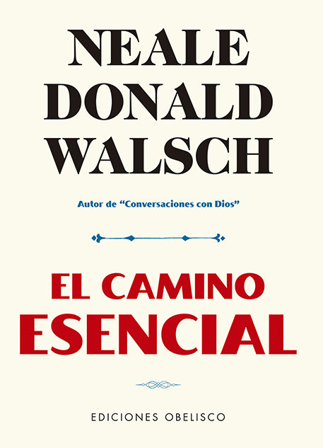 Kniha El camino esencial Neale Donald Walsch