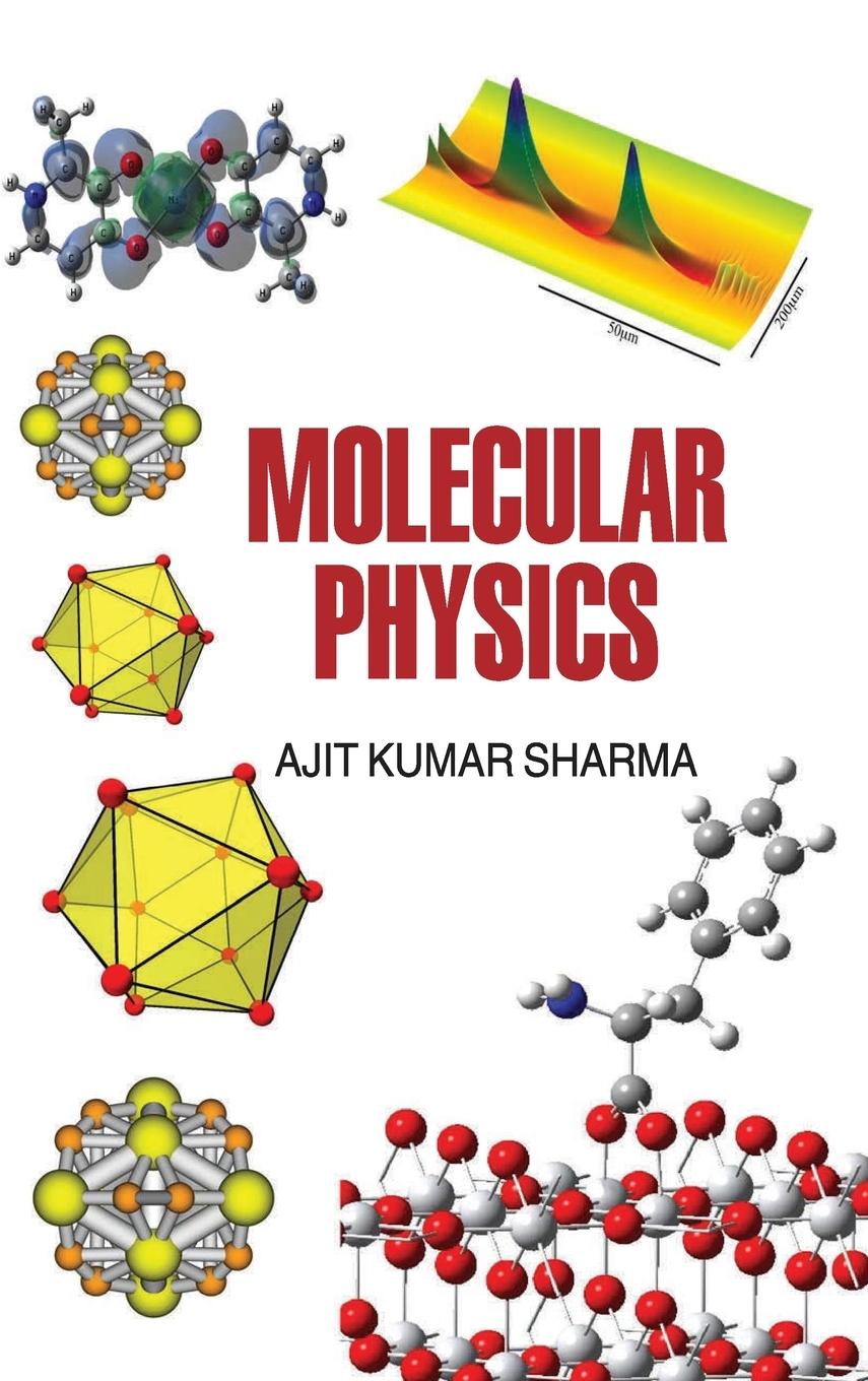 Knjiga Molecular Physics Ajit Kumar Sharma