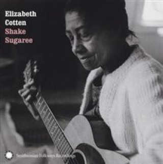 Audio Shake Sugaree Elizabeth Cotten
