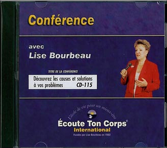 Audio Découvrez causes et solutions à vos problèmes CD Bourbeau