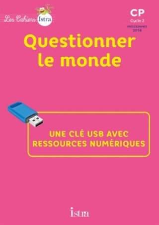Knjiga Les Cahiers Istra CP Questionner le monde - Clé USB - Ed. 2017 Catherine Vilaro