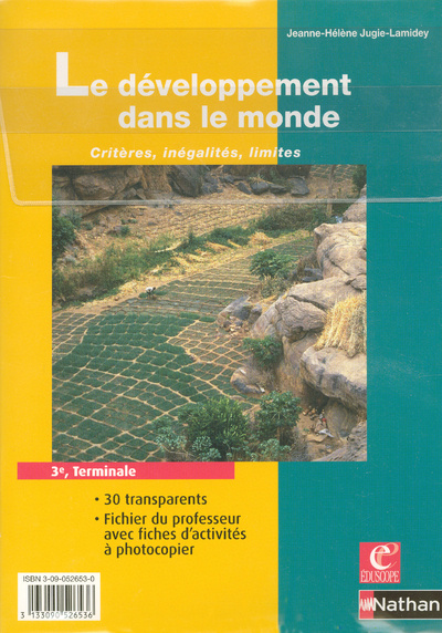 Knjiga TRANSPARENTS LE DEVELOPPEMENT DANS LE MONDE CRITERES INEGALITES LIMITES 3E TEMINALE Jeanne-Hélène Jugie-Lamidey