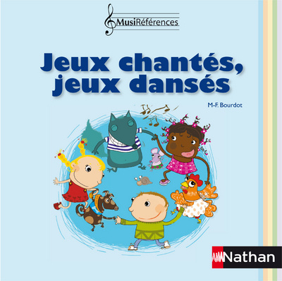 Book Jeux chantés, jeux dansés MARIE-FRANCOISE BOURDOT