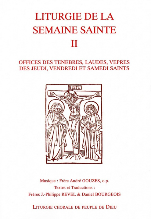 Könyv Liturgie de la Semaine Sainte Vol. 2 GOUZES ANDRE