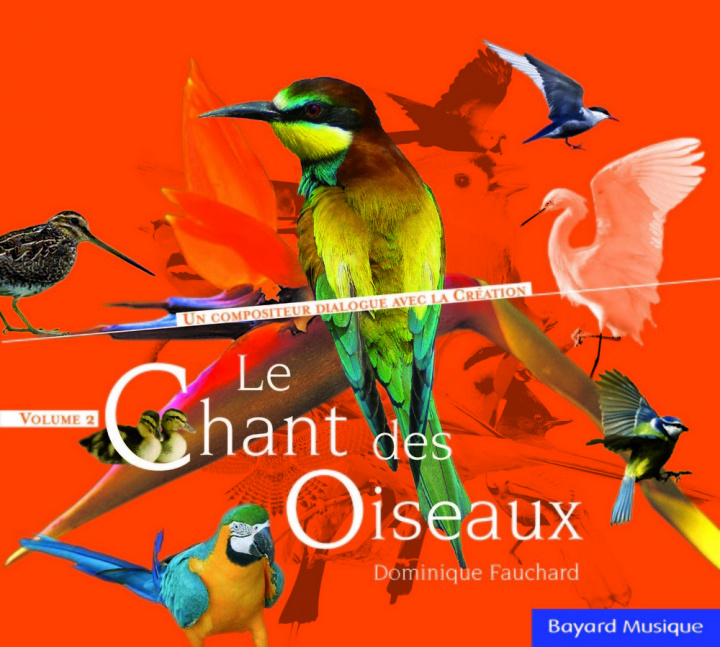 Hanganyagok Le chant des oiseaux Vol. 2 FAUCHARD DOMINIQUE