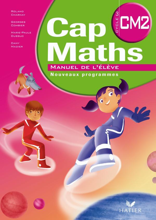Buch Cap Maths CM2 éd. 2010 - Manuel de l'élève + Dico-maths CM Marie-Paule Dussuc