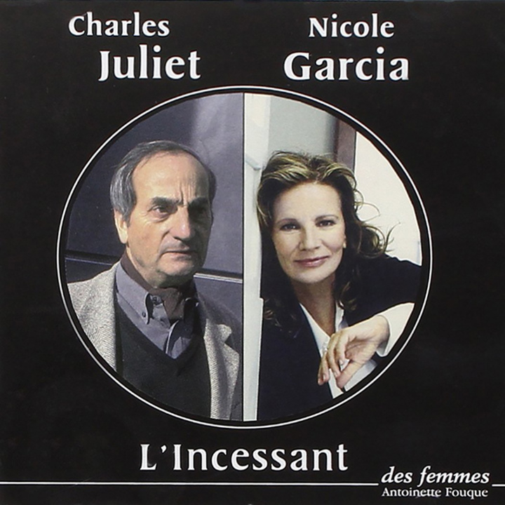 Audio L'incessant Juliet charles