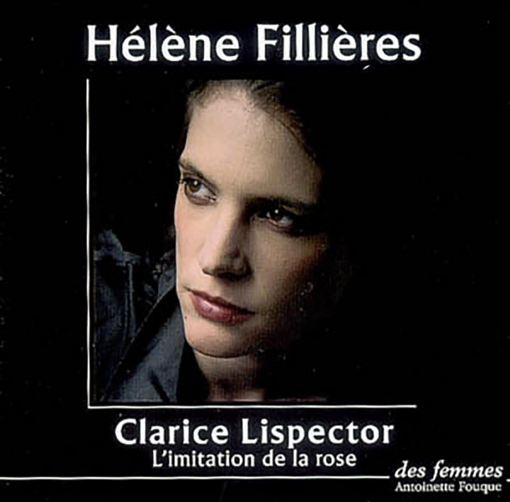 Audio L'imitation de la rose Lispector