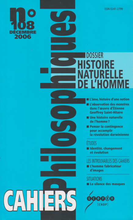 Knjiga CAHIERS PHILOSOPHIQUES, N. 108 (4/2006) HISTOIRE NATURELLE DE L'HOMME 