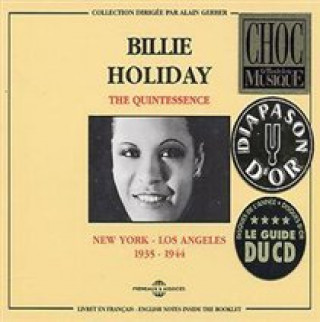 Carte BILLIE HOLIDAY THE QUINTESSENCE NEW YORK LOS ANGELES 1935 1944 COFFRET DOUBLE CD AUDIO BILLIE HOLIDAY