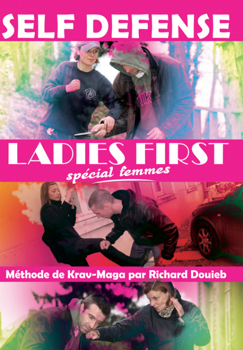 Video SELF-DEFENSE LADIES FIRST - SPECIAL FEMMES - VOL. 1 KARATE BUSHIDO