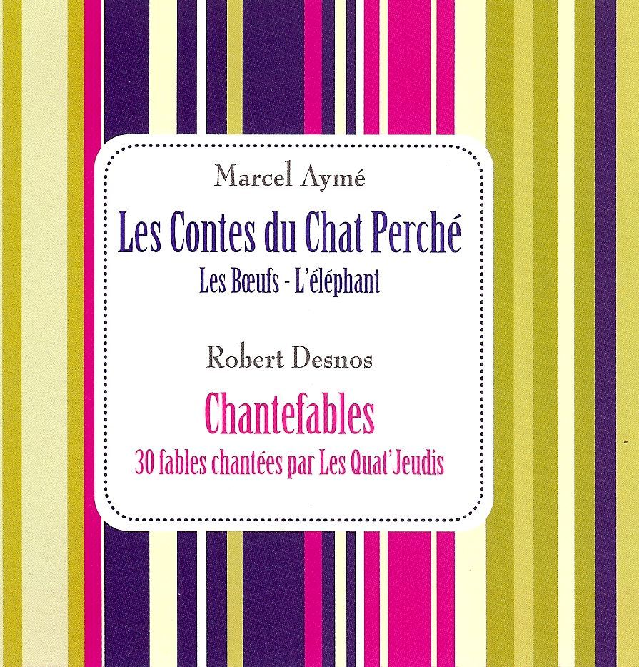 Digital Les Contes du chat perché et Chantefables MARCEL AYME ROBERT DESNOS Aymé- Desnos